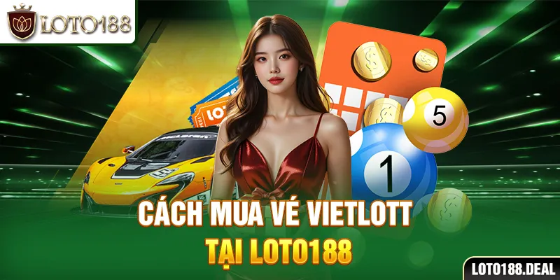 Cách mua vé Vietlott tại Loto188